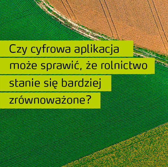 Atfarm - Cyfrowa aplikacja, która sprawia, że rolnictwo jest bardziej zrównoważone